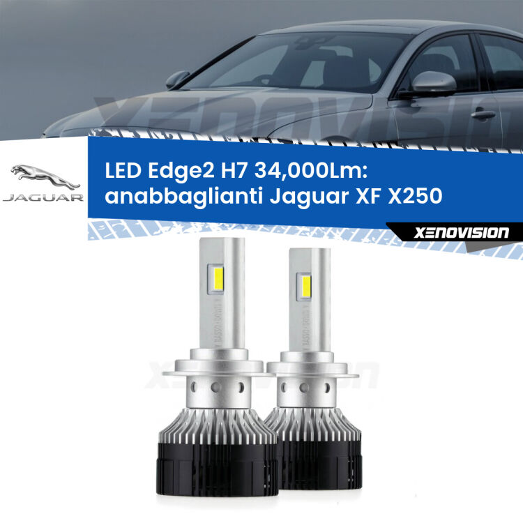 0 Anabbaglianti LED H7 34,000Lm per Jaguar XF X250 2007 - 2015 <strong>Kit anabbaglianti LED per Jaguar XF</strong> X250 2007 - 2015.</strong>.Coppia lampade <strong>H7</strong> modello Edge v3.0 di Xenovision.