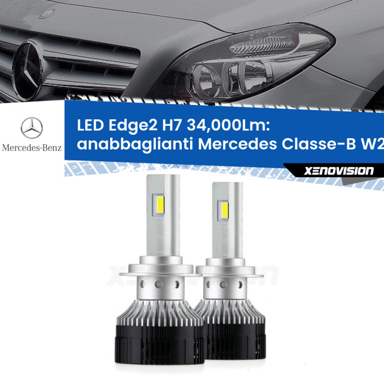 Anabbaglianti LED H7 34,000Lm per Mercedes Classe-B W245 Restyling <strong>Kit anabbaglianti LED per Mercedes Classe-B</strong> W245 Restyling.</strong>.Coppia lampade <strong>H7</strong> modello Edge v3.0 di Xenovision.