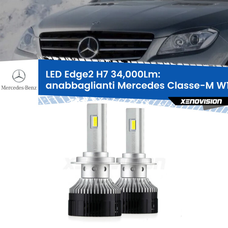 Anabbaglianti LED H7 34,000Lm per Mercedes Classe-M W166 2011 - 2015 <strong>Kit anabbaglianti LED per Mercedes Classe-M</strong> W166 2011 - 2015.</strong>.Coppia lampade <strong>H7</strong> modello Edge v3.0 di Xenovision.