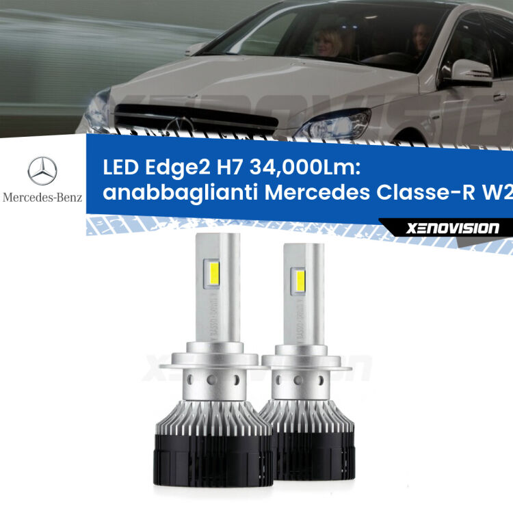 Anabbaglianti LED H7 34,000Lm per Mercedes Classe-R W251, V251 2006 - 2014 <strong>Kit anabbaglianti LED per Mercedes Classe-R</strong> W251, V251 2006 - 2014.</strong>.Coppia lampade <strong>H7</strong> modello Edge v3.0 di Xenovision.