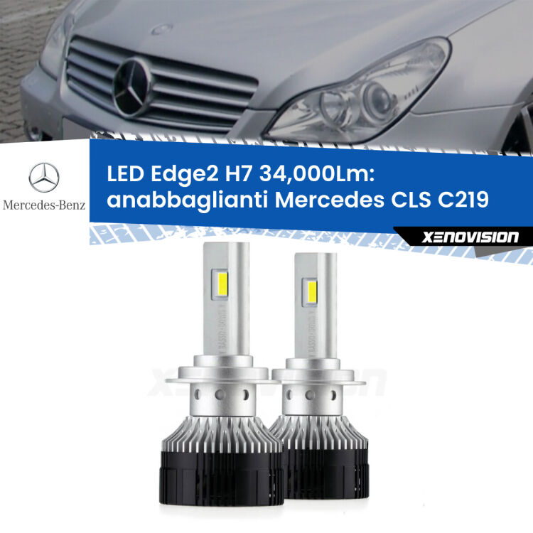 Anabbaglianti LED H7 34,000Lm per Mercedes CLS C219 2004 - 2010 <strong>Kit anabbaglianti LED per Mercedes CLS</strong> C219 2004 - 2010.</strong>.Coppia lampade <strong>H7</strong> modello Edge v3.0 di Xenovision.