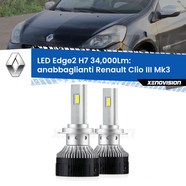 Anabbaglianti LED H7 34,000Lm per Renault Clio III  2005 - 2011 <strong>Kit anabbaglianti LED per Renault Clio III</strong>  2005 - 2011.</strong>.Coppia lampade <strong>H7</strong> modello Edge v3.0 di Xenovision.