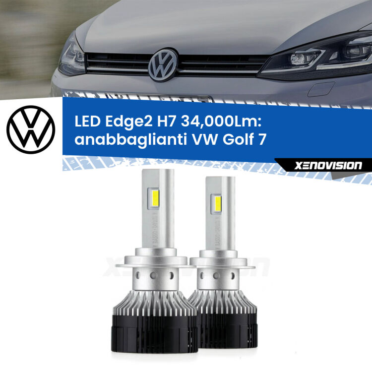 Anabbaglianti LED H7 34,000Lm per VW Golf 7  2017 - 2019 <strong>Kit anabbaglianti LED per VW Golf 7</strong>  2017 - 2019.</strong>.Coppia lampade <strong>H7</strong> modello Edge v3.0 di Xenovision.