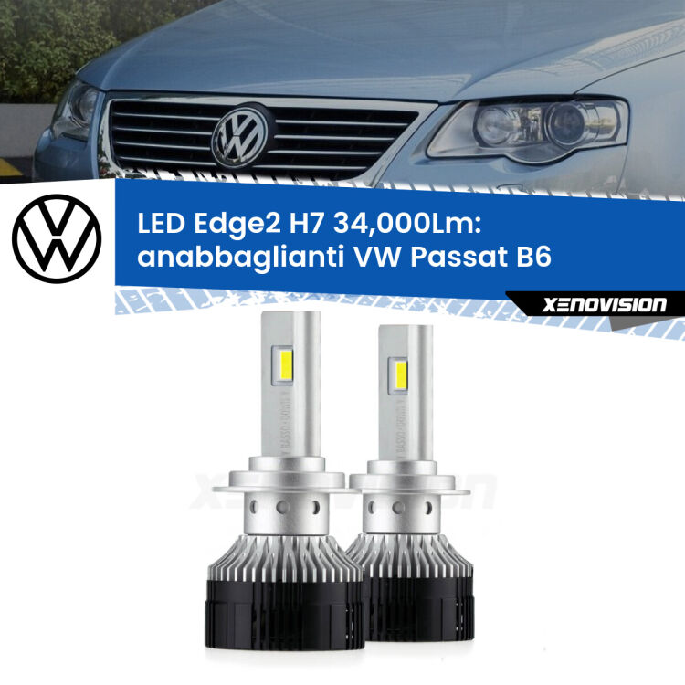 Anabbaglianti LED H7 34,000Lm per VW Passat B6 2005 - 2010 <strong>Kit anabbaglianti LED per VW Passat</strong> B6 2005 - 2010.</strong>.Coppia lampade <strong>H7</strong> modello Edge v3.0 di Xenovision.