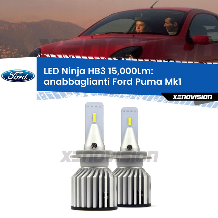 <strong>Kit anabbaglianti LED specifico per Ford Puma</strong> Mk1 1997 - 2002. Lampade <strong>HB3</strong> Canbus da 15.000Lumen di luminosità modello Eagle Xenovision.