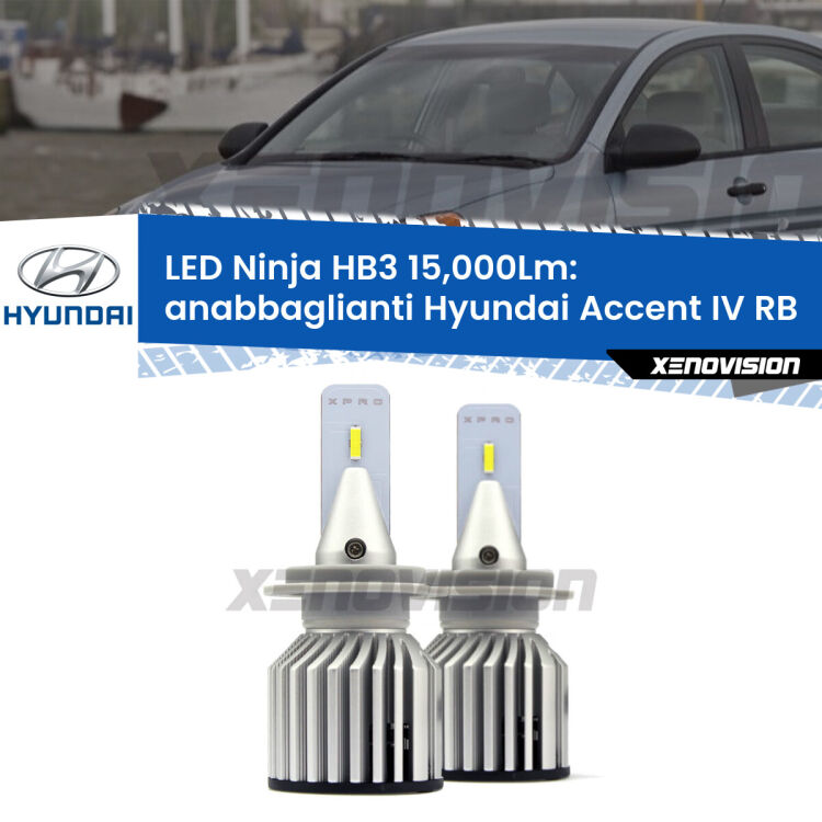 Anabbaglianti LED HB3 15,000Lm per Hyundai Accent IV RB lenticolare FINE SERIE: NO GARANZIA FINE SERIE: NO GARANZIA <strong>Kit anabbaglianti LED specifico per Hyundai Accent IV</strong> RB lenticolare. Lampade <strong>HB3</strong> Canbus da 15.000Lumen di luminosità modello Eagle Xenovision.
