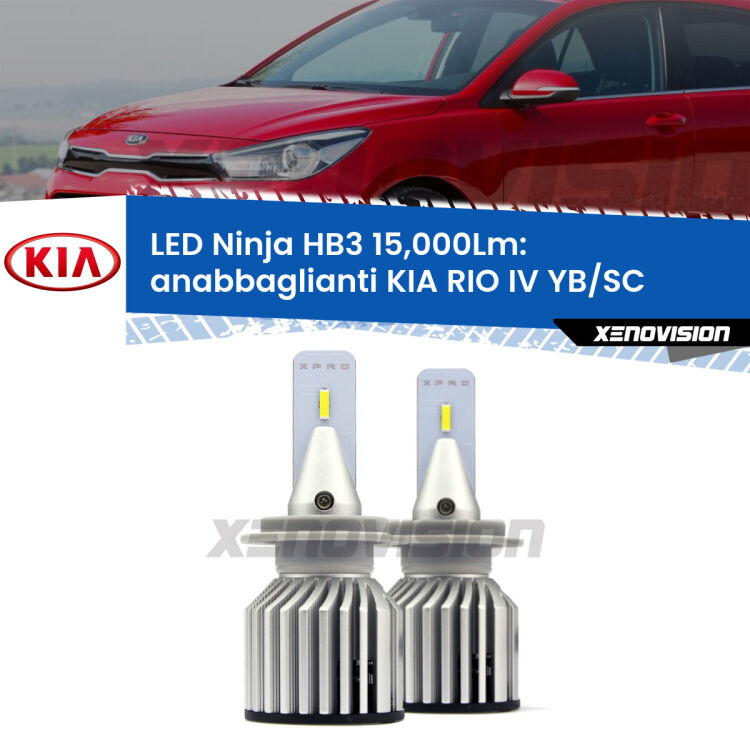 Anabbaglianti LED HB3 15,000Lm per KIA RIO IV YB/SC fari lenticolari FINE SERIE: NO GARANZIA FINE SERIE: NO GARANZIA <strong>Kit anabbaglianti LED specifico per KIA RIO IV</strong> YB/SC fari lenticolari. Lampade <strong>HB3</strong> Canbus da 15.000Lumen di luminosità modello Eagle Xenovision.