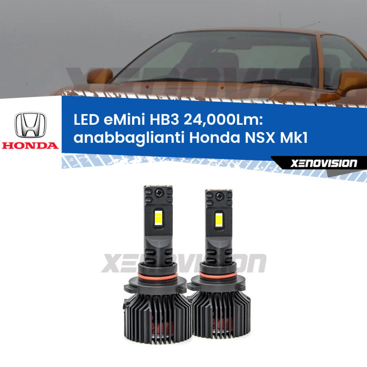 Anabbaglianti LED HB3 24,000Lm per Honda NSX Mk1 2001 - 2005 - FINE SERIE: NO GARANZIA FINE SERIE: NO GARANZIA <strong>Kit anabbaglianti LED specifico per Honda NSX</strong> Mk1 2001 - 2005. Lampade <strong>HB3</strong> compatte, Canbus da 24.000Lumen Eagle Mini Xenovision.