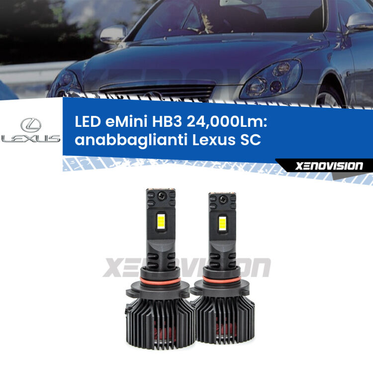 <strong>Kit anabbaglianti LED specifico per Lexus SC</strong>  2001 - 2010. Lampade <strong>HB3</strong> compatte, Canbus da 24.000Lumen Eagle Mini Xenovision.