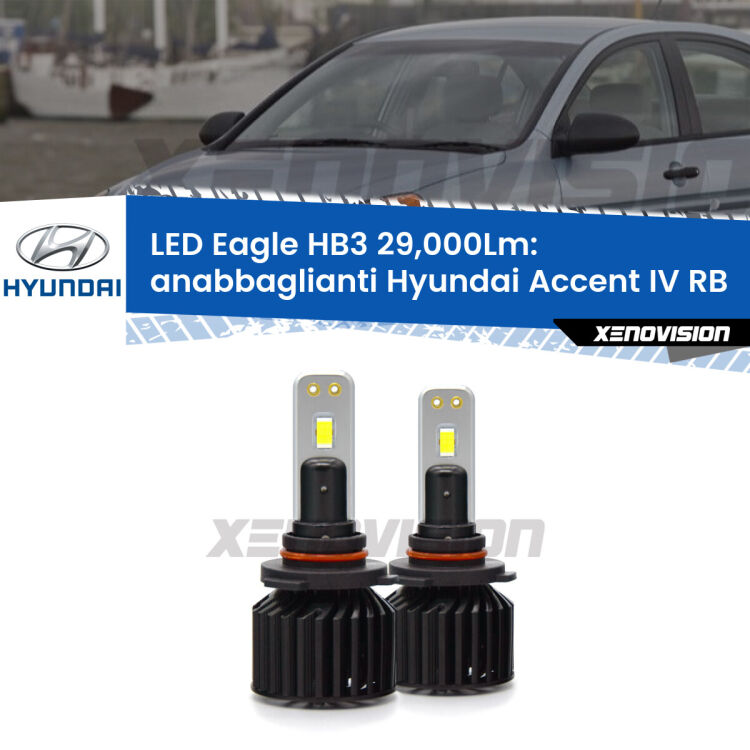 <strong>Kit anabbaglianti LED specifico per Hyundai Accent IV</strong> RB lenticolare. Lampade <strong>HB3</strong> Canbus da 29.000Lumen di luminosità modello Eagle Xenovision.