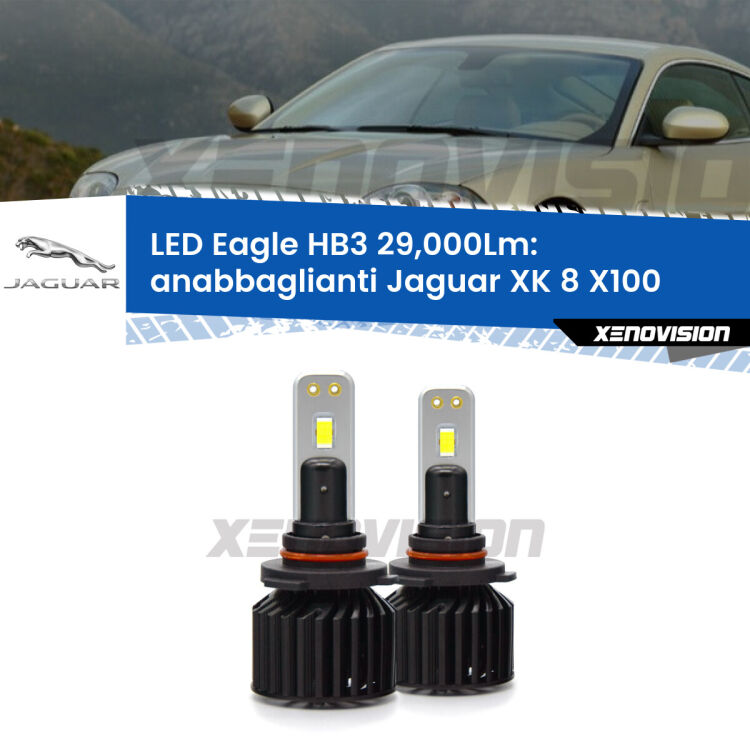 <strong>Kit anabbaglianti LED specifico per Jaguar XK 8</strong> X100 1996 - 2005. Lampade <strong>HB3</strong> Canbus da 29.000Lumen di luminosità modello Eagle Xenovision.