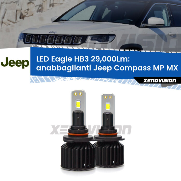 <strong>Kit anabbaglianti LED specifico per Jeep Compass</strong> MP MX LMC. Lampade <strong>HB3</strong> Canbus da 29.000Lumen di luminosità modello Eagle Xenovision.