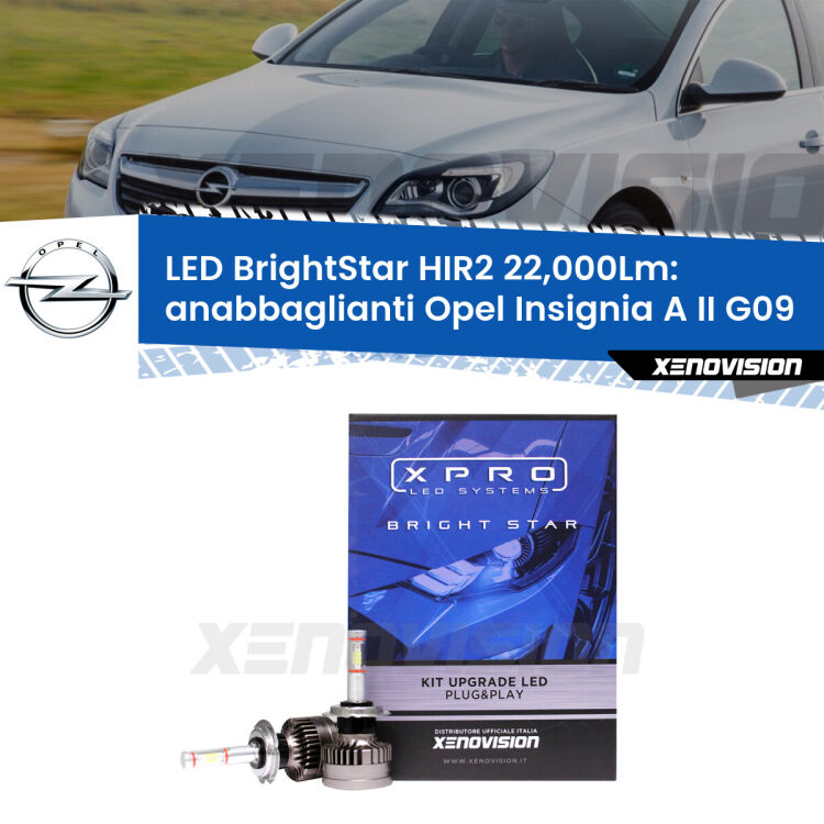 Anabbaglianti LED HIR2 22,000Lm per Opel Insignia A II G09 2014 - 2017 <strong>Kit LED anabbaglianti per Opel Insignia A II</strong> G09 2014 - 2017. </strong>Due lampade Canbus HIR2 Brightstar da 22,000 Lumen. Qualità Massima.