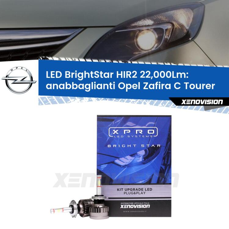 Anabbaglianti LED HIR2 22,000Lm per Opel Zafira C Tourer  2011 - 2016 <strong>Kit LED anabbaglianti per Opel Zafira C Tourer</strong>  2011 - 2016. </strong>Due lampade Canbus HIR2 Brightstar da 22,000 Lumen. Qualità Massima.