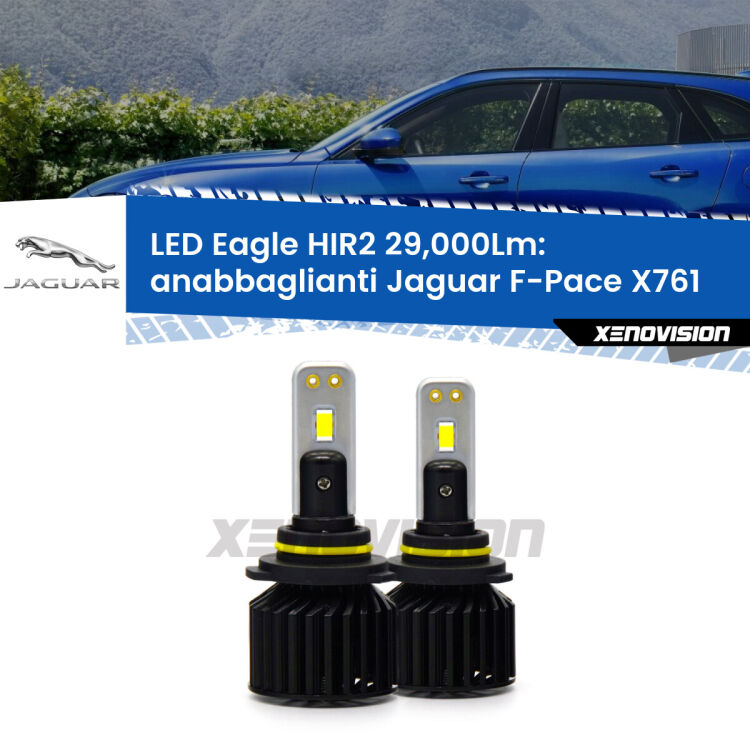 <strong>Kit anabbaglianti LED specifico per Jaguar F-Pace</strong> X761 2015 in poi. Lampade <strong>HIR2</strong> Canbus da 29.000Lumen di luminosità modello Eagle Xenovision.