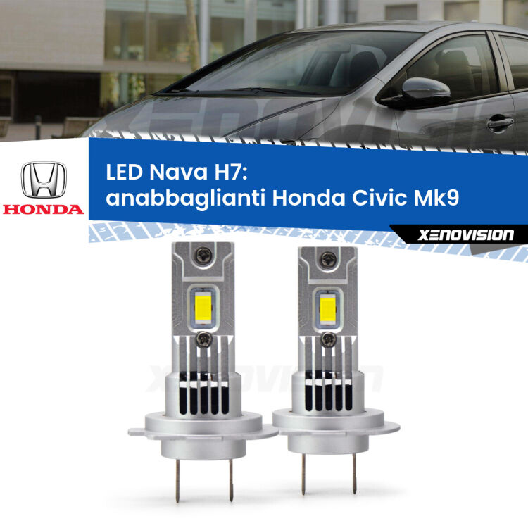 0 Anabbaglianti LED Honda Civic Mk9 2011 - 2015: H7 Nava <strong>Anabbaglianti LED no-spie per Honda Civic</strong> Mk9 2011 - 2015. Coppia lampade <strong>H7</strong> modello Nava canbus, raffreddate a ventola.