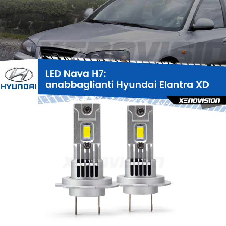 Anabbaglianti LED Hyundai Elantra XD 2000 - 2006: H7 Nava <strong>Anabbaglianti LED no-spie per Hyundai Elantra</strong> XD 2000 - 2006. Coppia lampade <strong>H7</strong> modello Nava canbus, raffreddate a ventola.