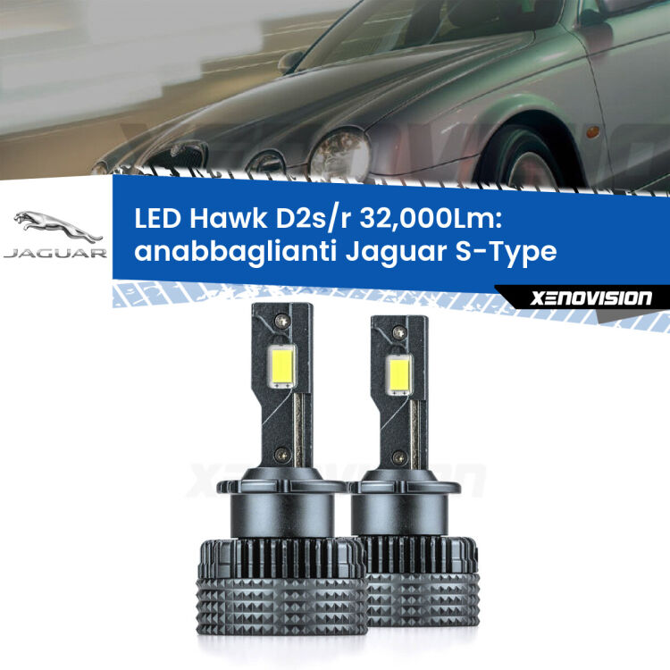 0 Anabbaglianti LED Jaguar S-Type 1999 - 2007 - D2S/R 32,000Lm <strong>Kit anabbaglianti LED specifico per Jaguar S-Type</strong> 1999 - 2007. Lampade <strong>D2S/D2R</strong> Canbus da 32.000Lumen di luminosità modello Hawk Xenovision.