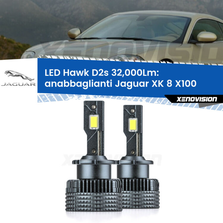 <strong>Kit anabbaglianti LED specifico per Jaguar XK 8</strong> X100 1996 - 2005. Lampade <strong>D2S</strong> Canbus da 32.000Lumen di luminosità modello Hawk Xenovision.