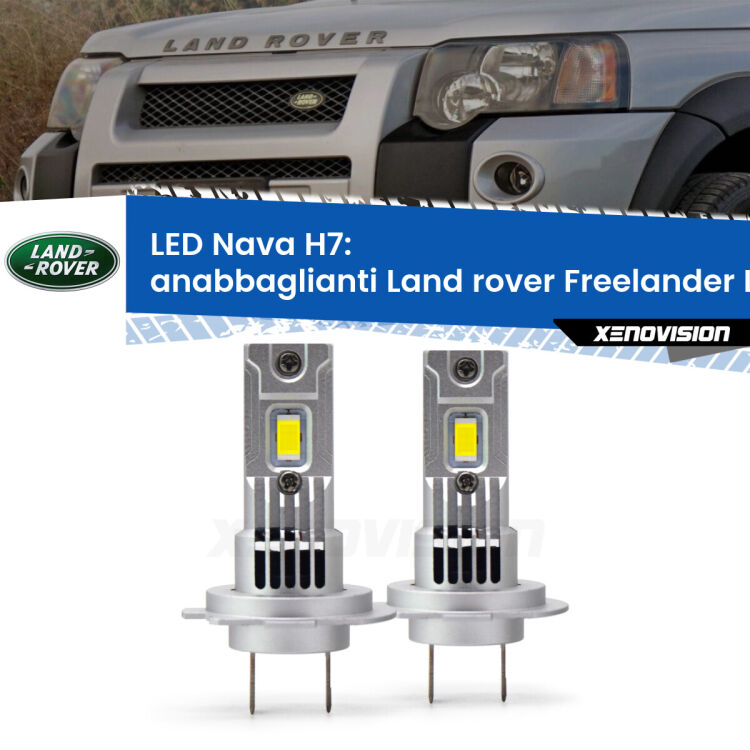 Anabbaglianti LED Land rover Freelander L314 a parabola doppia: H7 Nava <strong>Anabbaglianti LED no-spie per Land rover Freelander</strong> L314 a parabola doppia. Coppia lampade <strong>H7</strong> modello Nava canbus, raffreddate a ventola.