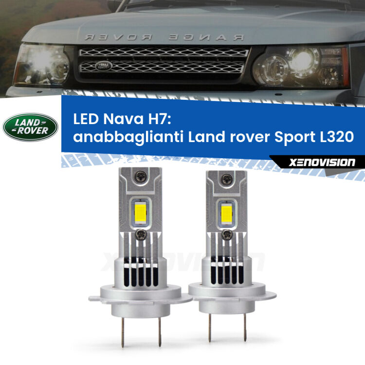 0 Anabbaglianti LED Land rover Sport L320 2005 - 2013: H7 Nava <strong>Anabbaglianti LED no-spie per Land rover Sport</strong> L320 2005 - 2013. Coppia lampade <strong>H7</strong> modello Nava canbus, raffreddate a ventola.
