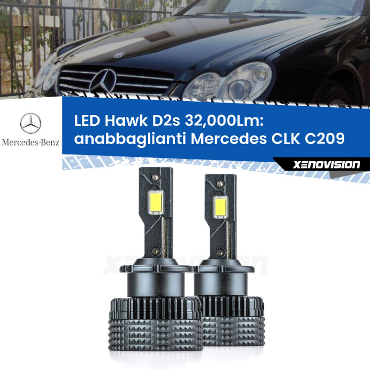 <strong>Kit anabbaglianti LED specifico per Mercedes CLK</strong> C209 2002 - 2009. Lampade <strong>D2S</strong> Canbus da 32.000Lumen di luminosità modello Hawk Xenovision.