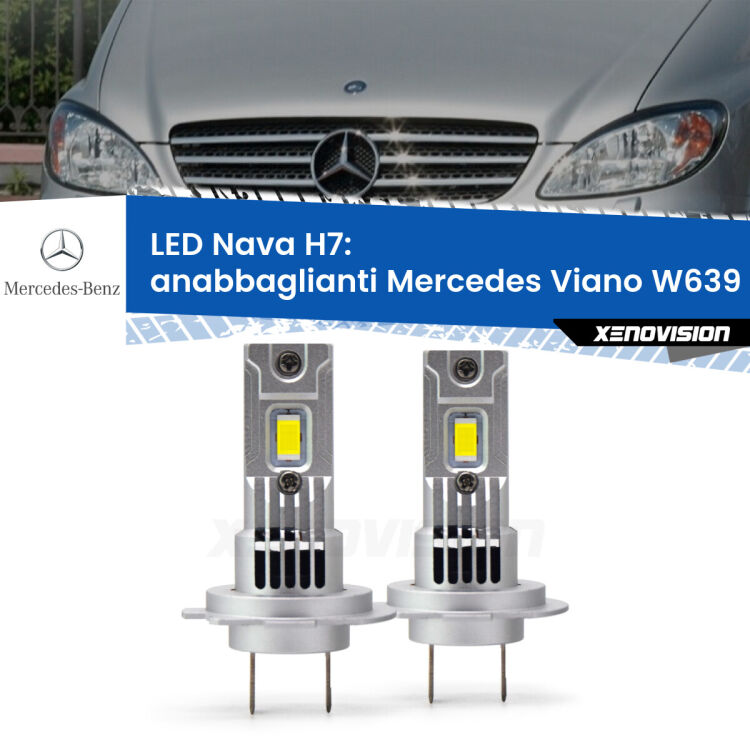 Anabbaglianti LED Mercedes Viano W639 2003 - 2007: H7 Nava <strong>Anabbaglianti LED no-spie per Mercedes Viano</strong> W639 2003 - 2007. Coppia lampade <strong>H7</strong> modello Nava canbus, raffreddate a ventola.