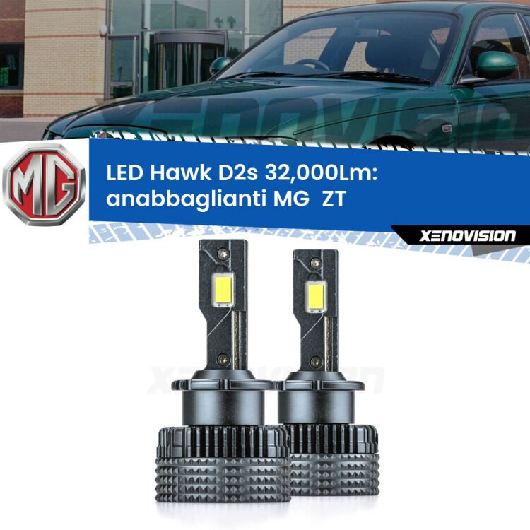 Anabbaglianti LED MG  ZT  2001 - 2005 - D2S/R 32,000Lm <strong>Kit anabbaglianti LED specifico per MG  ZT</strong>  2001 - 2005. Lampade <strong>D2S/D2R</strong> Canbus da 32.000Lumen di luminosità modello Hawk Xenovision.