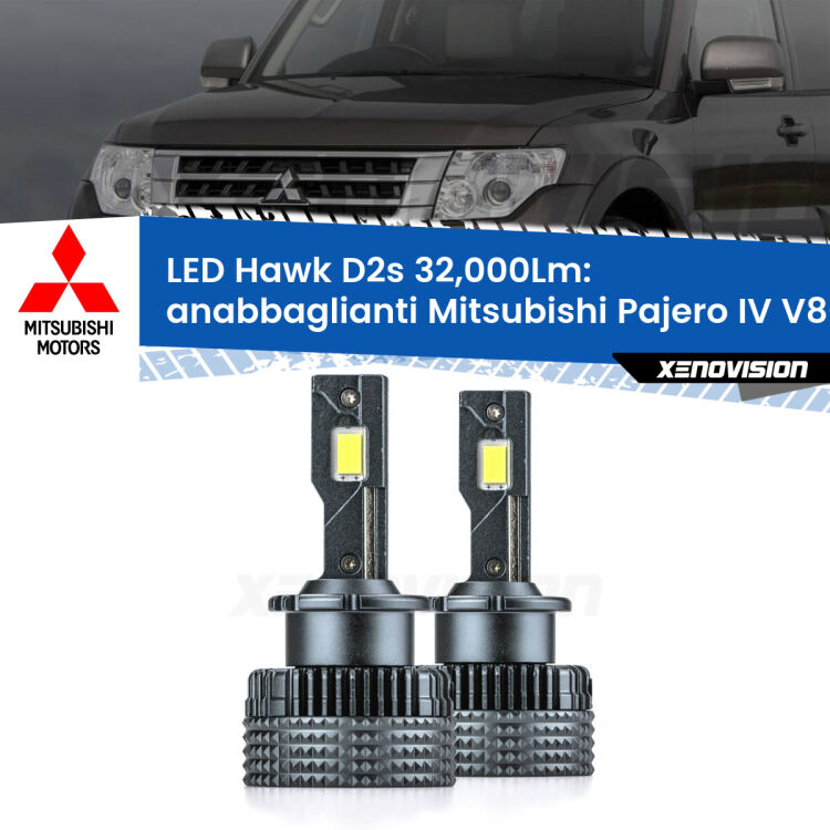 <strong>Kit anabbaglianti LED specifico per Mitsubishi Pajero IV</strong> V80 2007 - 2013. Lampade <strong>D2S</strong> Canbus da 32.000Lumen di luminosità modello Hawk Xenovision.