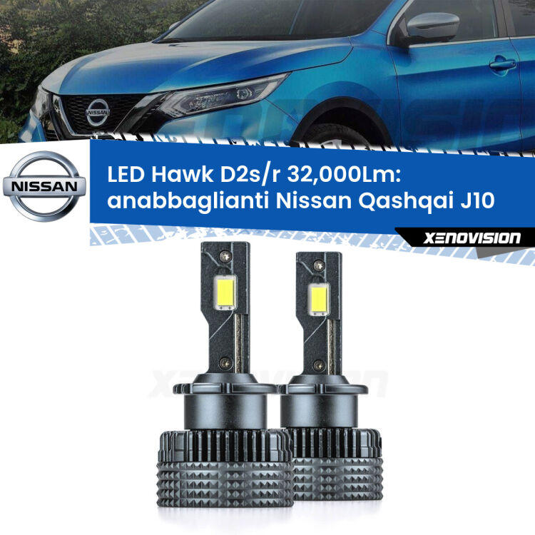 Anabbaglianti LED Nissan Qashqai J10 2007 - 2009 - D2S/R 32,000Lm <strong>Kit anabbaglianti LED specifico per Nissan Qashqai</strong> J10 2007 - 2009. Lampade <strong>D2S/D2R</strong> Canbus da 32.000Lumen di luminosità modello Hawk Xenovision.