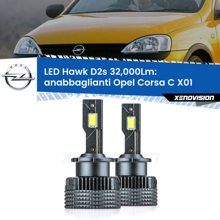 <strong>Kit anabbaglianti LED specifico per Opel Corsa C</strong> X01 2000 - 2006. Lampade <strong>D2S</strong> Canbus da 32.000Lumen di luminosità modello Hawk Xenovision.