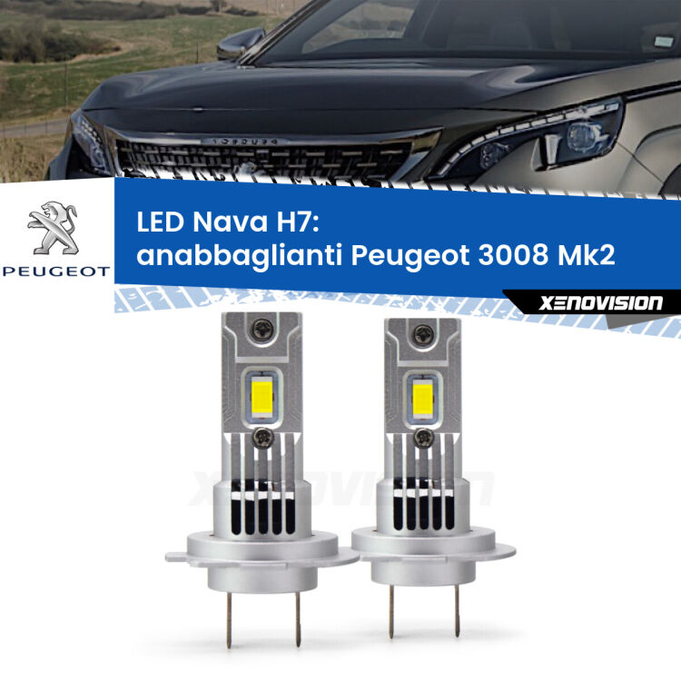 Anabbaglianti LED Peugeot 3008 Mk2 2016 in poi: H7 Nava <strong>Anabbaglianti LED no-spie per Peugeot 3008</strong> Mk2 2016 in poi. Coppia lampade <strong>H7</strong> modello Nava canbus, raffreddate a ventola.