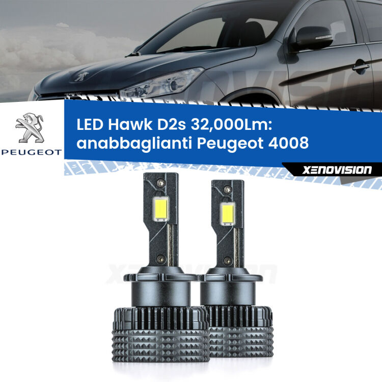 <strong>Kit anabbaglianti LED specifico per Peugeot 4008</strong>  2012 in poi. Lampade <strong>D2S</strong> Canbus da 32.000Lumen di luminosità modello Hawk Xenovision.
