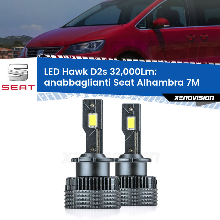 <strong>Kit anabbaglianti LED specifico per Seat Alhambra</strong> 7M 1996 - 2010. Lampade <strong>D2S</strong> Canbus da 32.000Lumen di luminosità modello Hawk Xenovision.