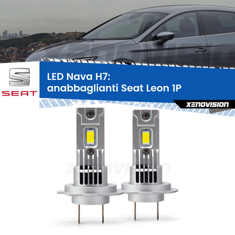Anabbaglianti LED Seat Leon 1P 2005 - 2012: H7 Nava <strong>Anabbaglianti LED no-spie per Seat Leon</strong> 1P 2005 - 2012. Coppia lampade <strong>H7</strong> modello Nava canbus, raffreddate a ventola.