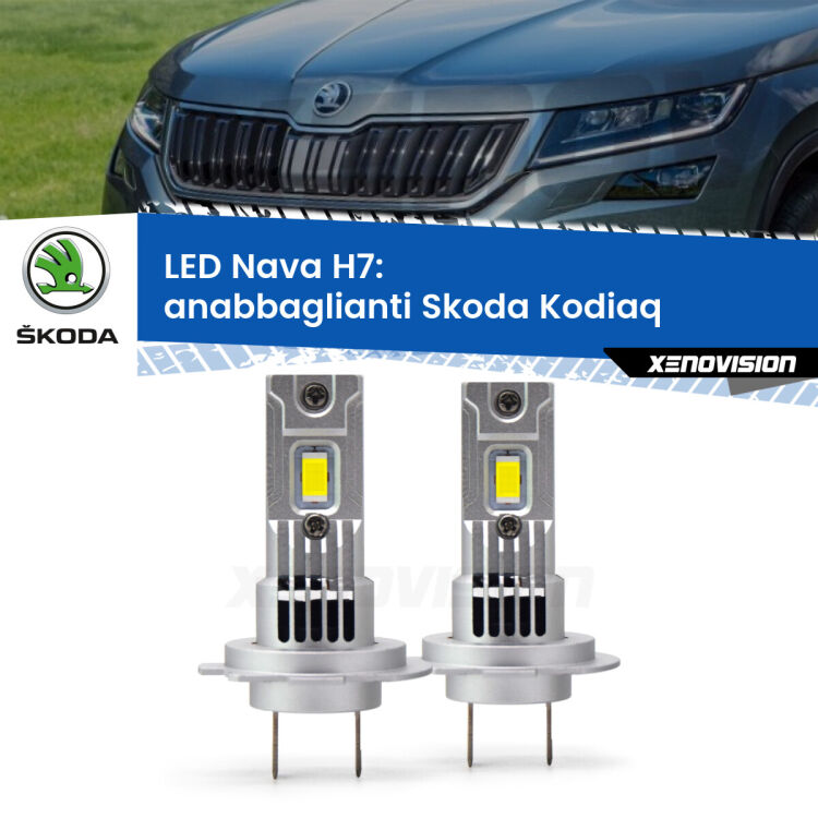 0 Anabbaglianti LED Skoda Kodiaq 2016 in poi: H7 Nava <strong>Anabbaglianti LED no-spie per Skoda Kodiaq</strong> 2016 in poi. Coppia lampade <strong>H7</strong> modello Nava canbus, raffreddate a ventola.