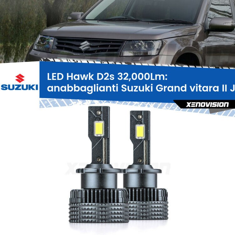 Anabbaglianti LED Suzuki Grand vitara II JT, TE, TD 2005 - 2015 - D2S/R 32,000Lm <strong>Kit anabbaglianti LED specifico per Suzuki Grand vitara II</strong> JT, TE, TD 2005 - 2015. Lampade <strong>D2S/D2R</strong> Canbus da 32.000Lumen di luminosità modello Hawk Xenovision.
