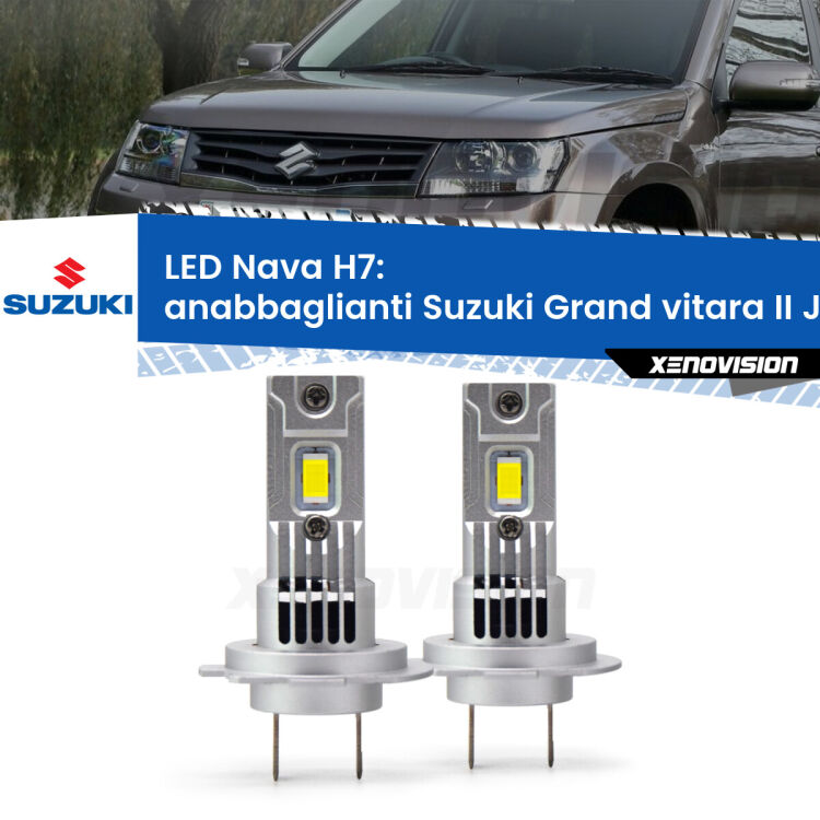 Anabbaglianti LED Suzuki Grand vitara II JT, TE, TD a parabola doppia: H7 Nava <strong>Anabbaglianti LED no-spie per Suzuki Grand vitara II</strong> JT, TE, TD a parabola doppia. Coppia lampade <strong>H7</strong> modello Nava canbus, raffreddate a ventola.