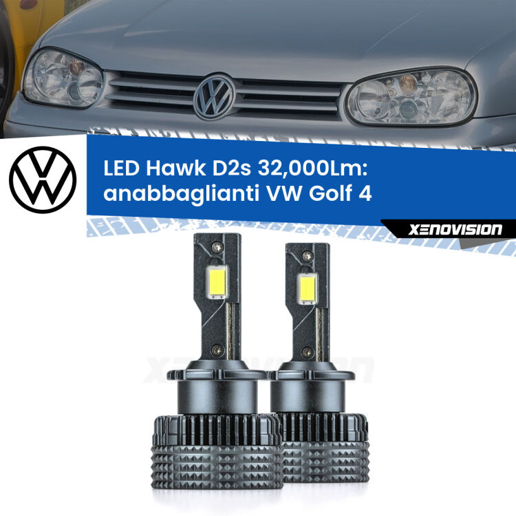 Anabbaglianti LED VW Golf 4  1997 - 2005 - D2S/R 32,000Lm <strong>Kit anabbaglianti LED specifico per VW Golf 4</strong>  1997 - 2005. Lampade <strong>D2S/D2R</strong> Canbus da 32.000Lumen di luminosità modello Hawk Xenovision.