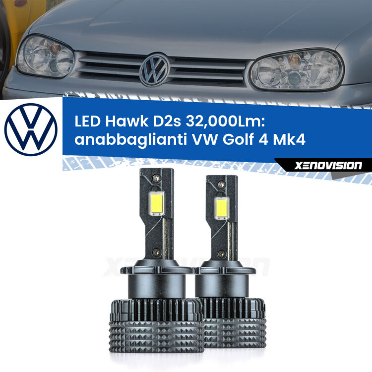 <strong>Kit anabbaglianti LED specifico per VW Golf 4</strong> Mk4 1997 - 2005. Lampade <strong>D2S</strong> Canbus da 32.000Lumen di luminosità modello Hawk Xenovision.