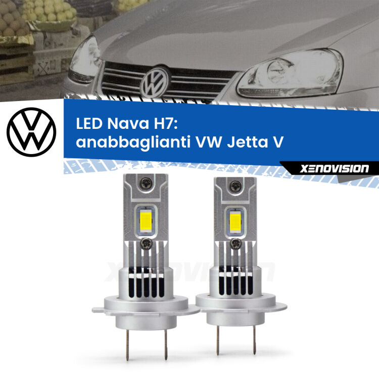 Anabbaglianti LED VW Jetta V 2005 - 2010: H7 Nava <strong>Anabbaglianti LED no-spie per VW Jetta</strong> V 2005 - 2010. Coppia lampade <strong>H7</strong> modello Nava canbus, raffreddate a ventola.