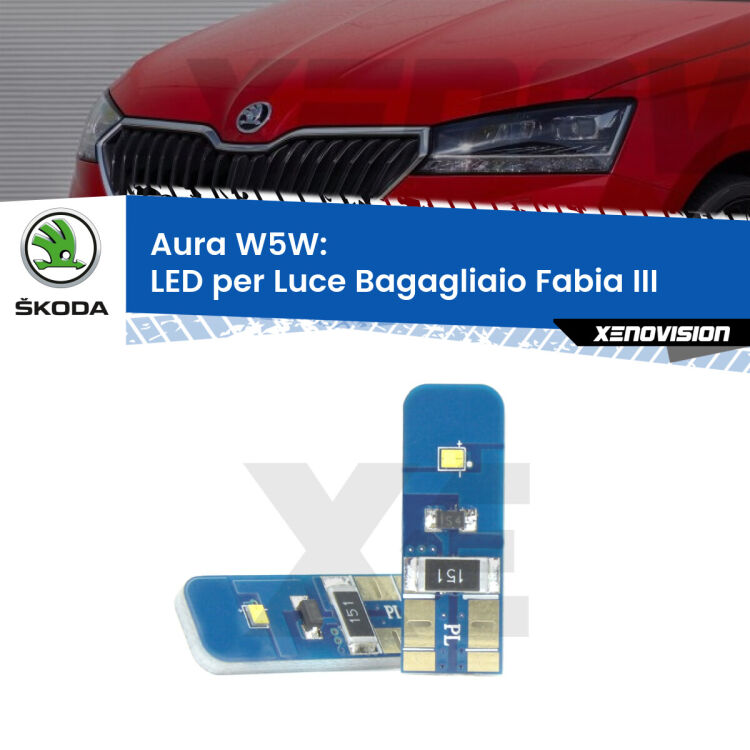 0 Aura W5W: LED per Luce Bagagliaio Fabia III (NJ) 2014 -2021 FINE SERIE: NO GARANZIA