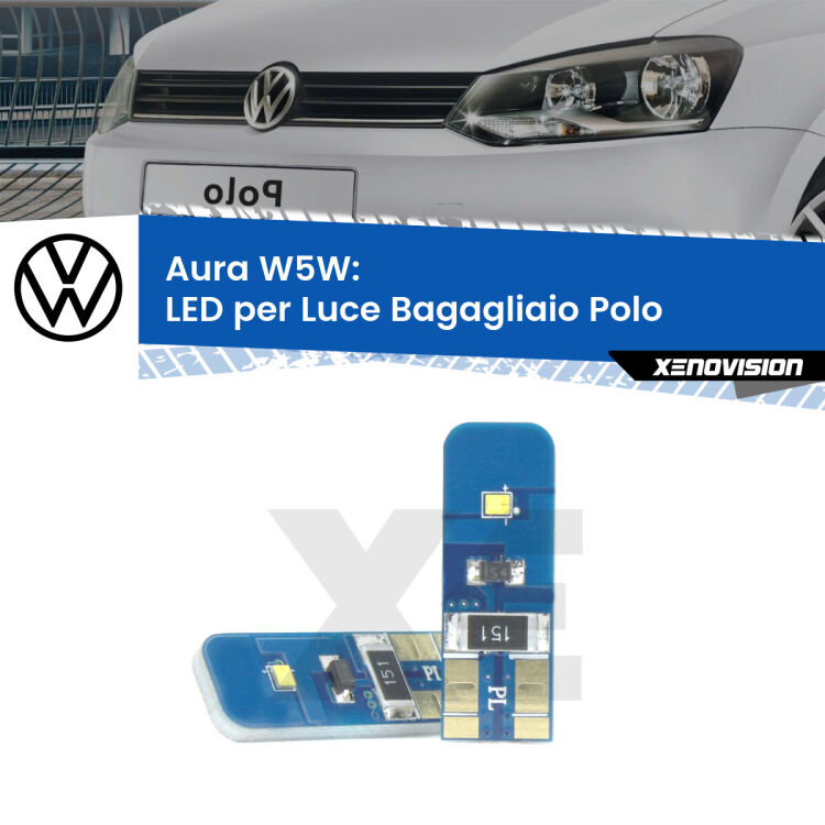 0 Aura W5W: LED per Luce Bagagliaio Polo (6R, 6C) 2009 -2017 FINE SERIE: NO GARANZIA