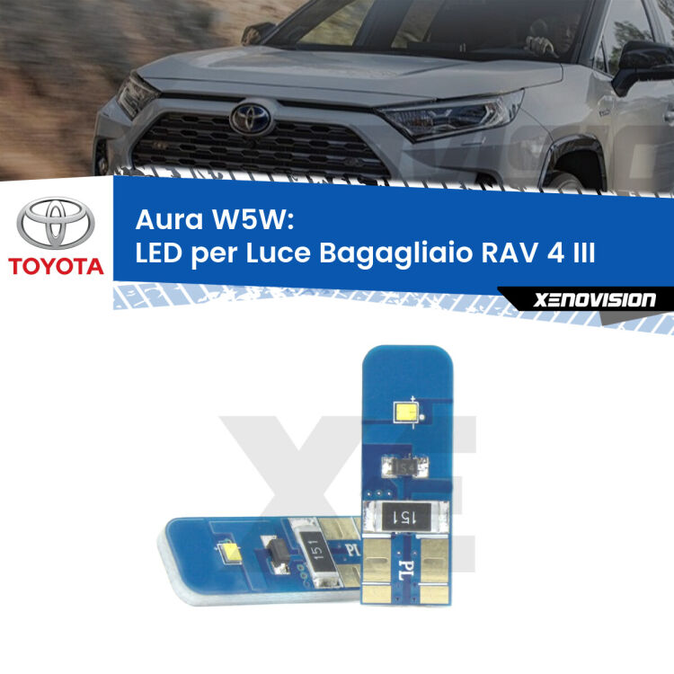 0 Aura W5W: LED per Luce Bagagliaio RAV 4 III (XA30) 2005 -2014 FINE SERIE: NO GARANZIA