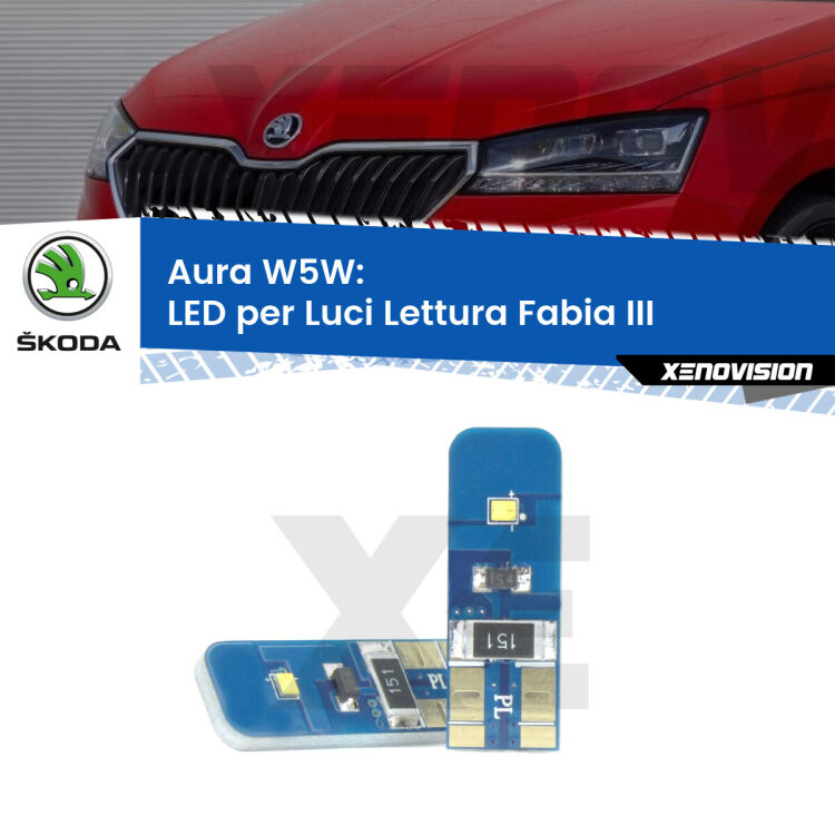 0 Aura W5W: LED per Luci Lettura Fabia III (NJ) 2014 -2021 FINE SERIE: NO GARANZIA