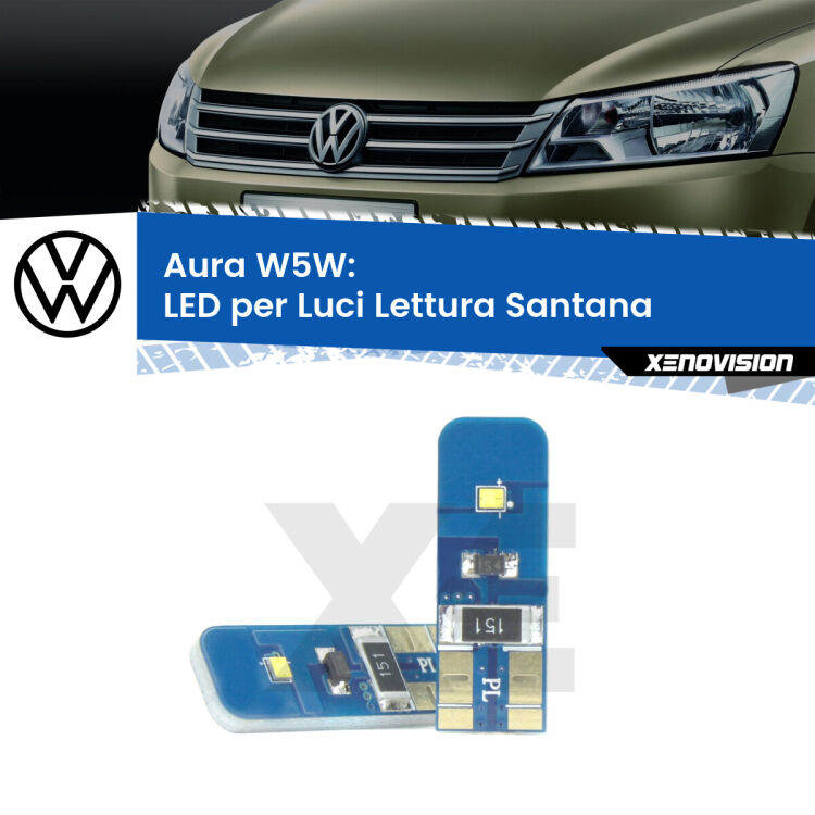 0 Aura W5W: LED per Luci Lettura Santana 1995 -2012 FINE SERIE: NO GARANZIA
