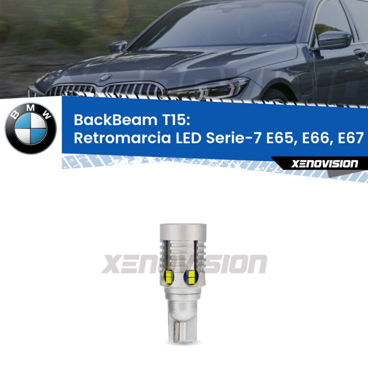 0 BackBeam: retromarcia LED T15 per BMW Serie-7 (E65, E66, E67) <p>Illumina a giorno la Retromancia con questo cannone LED T15 Top di Gamma. Attenzione: luminosità estrema!</p>