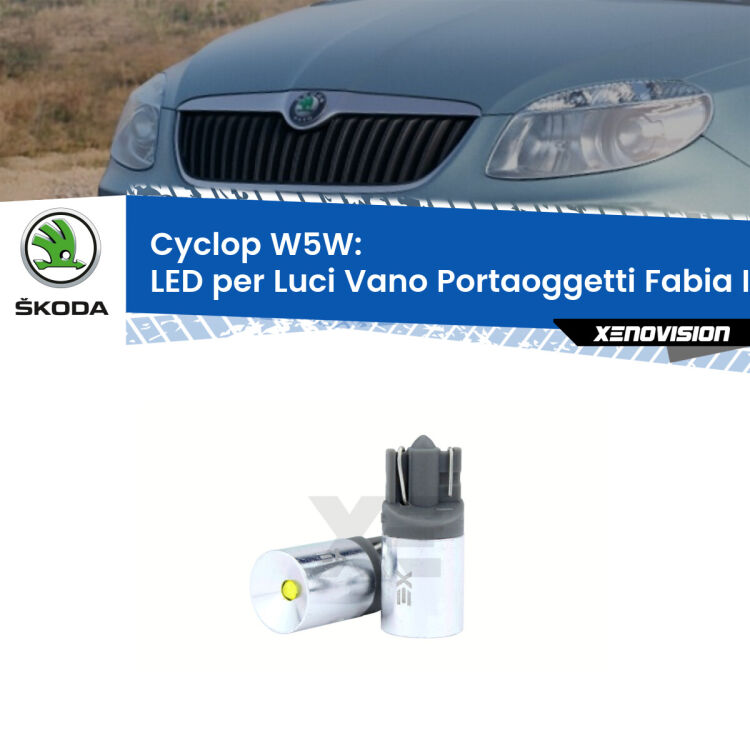 0 Cyclop W5W: LED per Luci Vano Portaoggetti Fabia II (5J) 2006 -2014 FINE SERIE: NO GARANZIA