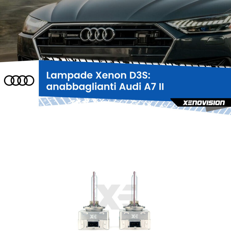 0 D3S: Lampade xenon di ricambio per Audi A7 II 2019 in poi con impianto Xenon di serie Le lampade Xenon di ricambio D3S Xenovision XT erogano più Lumen, durano di più e proiettano più lontano sui tuoi fari anabbaglianti Audi A7 II 2019 in poi