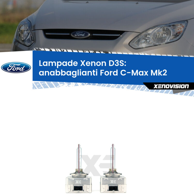 D3S: Lampade xenon di ricambio per Ford C-Max Mk2 2011 - 2019 con impianto Xenon di serie Le lampade Xenon di ricambio D3S Xenovision XT erogano più Lumen, durano di più e proiettano più lontano sui tuoi fari anabbaglianti Ford C-Max Mk2 2011 - 2019